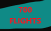 700 Flights