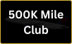 500K Mile Club